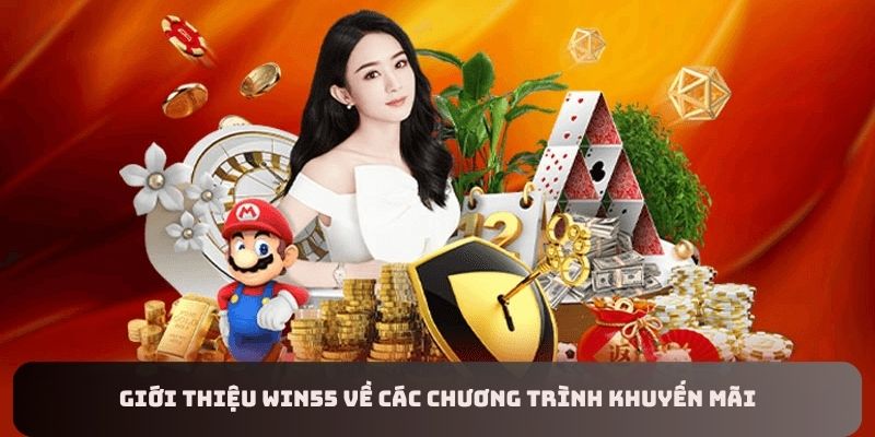 gioi-thieu-win55-khuyen-mai