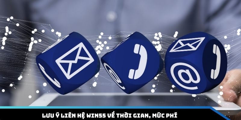 lien-he-win55-luu-y