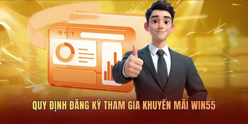 quy-dinh-tham-gia-khuyen-mai-win55