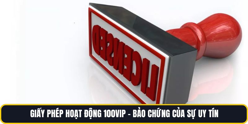 giay-phep-hoat-dong-100vip